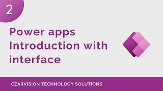 Power apps Introduction with interface