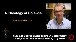 A Theology of Science