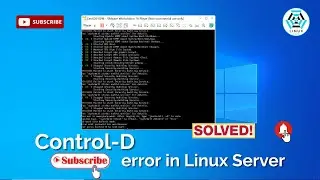 Control-D error in Linux Server [SOLVED] | How to fix Control-D error