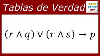 TABLAS DE VERDAD - Ejercicio 5