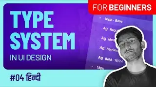 04 || Typography for beginners in UI design || Hindi