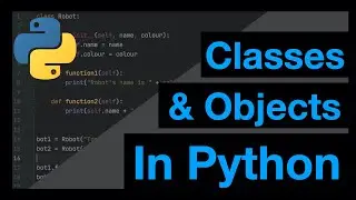 Classes and Objects in Python for Beginners | Python Tutorial