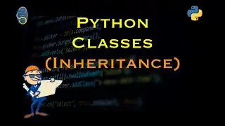 Python Programming - Part II - Python Classes (Code templates for creating objects) - Paul Mahon