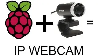 Raspberry Pi IP Webcam Tutorial