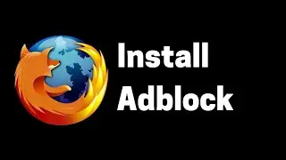 How to Install Adblock on Firefox