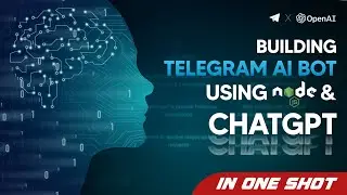 Node.js Project: Build a Telegram AI Chatbot using Node.js and ChatGPT in Hindi