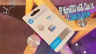 HP MicroSDXC 64GB, Class 10, U1 Hands-On Review