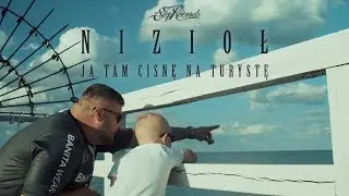 Nizioł - Ja tam cisnę na turystę