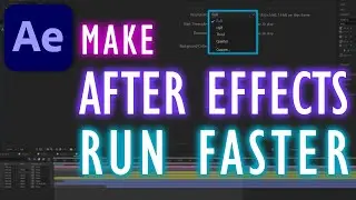 Make After Effects Run Faster