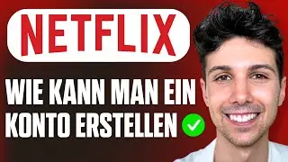 Wie kann man ein Netflix-Konto erstellen - Anfänger-Tutorial