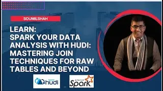 Joining Hudi Raw Tables for Powerful Data Analysis with Spark SQL