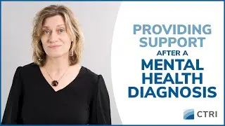 Providing Support after a Mental Health Diagnosis