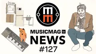 MUSICMAG TV NEWS #127: Casiotone, плазменный дисторшн, школа Ableton от Dmitry 2Dcube и др.