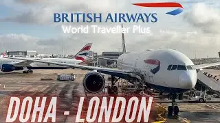 BA World Traveller Plus | Doha - London | British Airways Premium Economy | B777-200ER | Trip Report