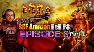 D2R SSF Amazon Episode 3 (Hell Difficulty P8) Ladder Season 5 Tomorrow!