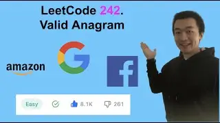 LeetCode 242. Valid Anagram - Interview Prep Ep 135