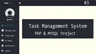 Employee Task Management System using PHP and MySQL | Part 3