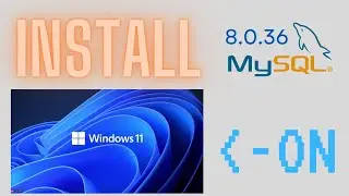 How to install MySQL 8.0 on windows 11