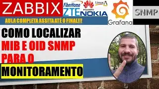 #zabbix Como localizar mib e oid snmp para iniciar o monitoramento