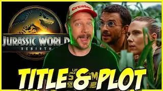 Jurassic World 4 Title & Synopsis Revealed! Jurassic World Rebirth!