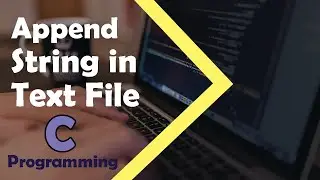 C Programming Tutorial - How to Append String in Text File