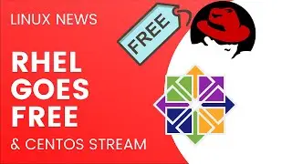 Red Hat Goes Free and New CentOS Stream