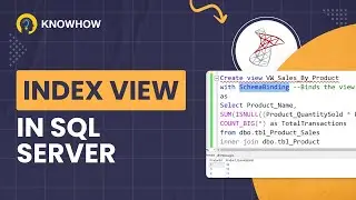 Indexed Views - The Secret to SQL Server Performance