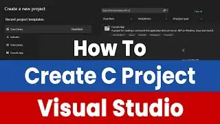 How to Create and Run a C Project in Visual Studio | Beginner's Guide