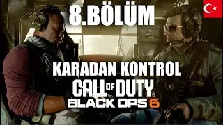 CALL OF DUTY: BLACK OPS 6 | 8.BÖLÜM TÜRKÇE