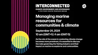 #Interconnected Managing marine resources for communities & climate