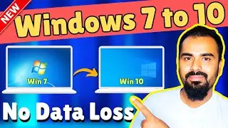 Upgrade Form Windows 7 to Windows 10 For Free - No Data Loss -  2024 [2 Method] Upgrade Error Fix