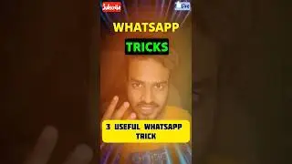 3 whatsapp tricks जो आपको जरूर try करनी चाहिये  #shorts #whatsapptricks