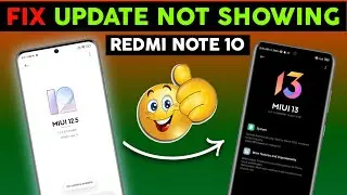 Redmi Note 10 - MIUI 13 Update Not Showing ⚡⚡ | Fix Update Not Available in Redmi Note 10