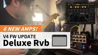 NUX Amp Academy V4 Update with 6 New Amps! | Deluxe Rvb Demo