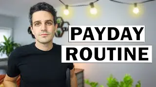 Do This EVERY Time You Get Paid (Paycheck Routine)