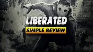 Liberated Enhanced Edition Review - Simple Review
