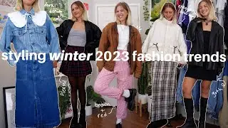 styling winter 2023 fashion trends (with clothes I already own!)