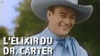 L'élixir du docteur Carter 🐎 | Film Western Complet En Français | John Wayne (1935)