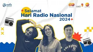 SELAMAT HARI RADIO NASIONAL 2024!