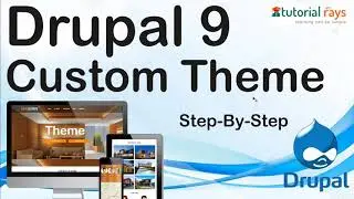 Drupal 9 /  10 Custom  theme from begining | Drupal Custom Theme Develooment for  begginers