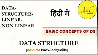 1.1 Basic concept of data structure in Hindi I Linear Data Structure and Non Linear Data Structure