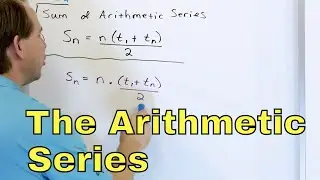 The Arithmetic Series - Part 1 - [14]