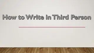 How to Write in Third Person