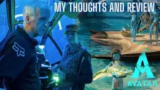 James Cameron Avatar the way of water My thoughts and review