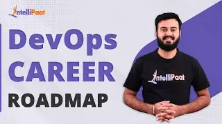 DevOps Roadmap for your Specific Background | DevOps Roles, Salary, Career | Intellipaat