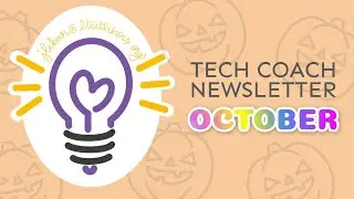 Instructional Tech Coach Newsletter | October 2021