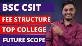 BSC csit fee structure in Nepal | bsc csit top college in nepal | bsc csit future scope in nepal