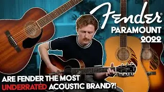 Are Fender The MOST UNDERRATED Acoustic Brand? | Fender Paramount 2022