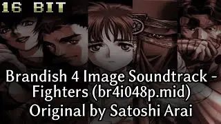 Fighters (br4i048p.mid) 16 bit PC98-86 Cover (Brandish 4 Image Soundtrack)