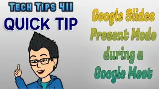 How to Use Google Slides Present Mode during a Google Meet | Quick Tip